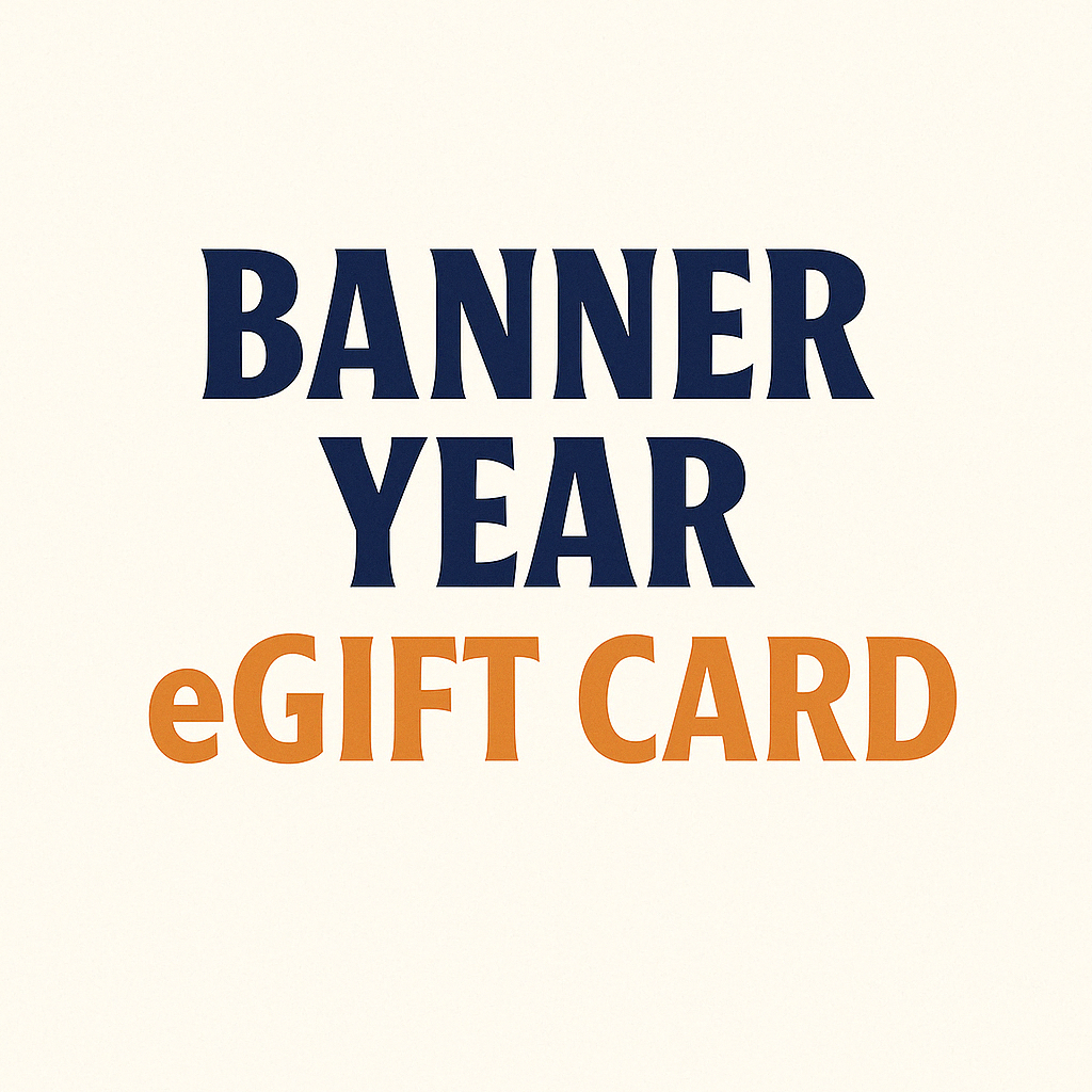 Digital graphic featuring the Banner Year eGift Card in brand colors, with bold typography and a simple orange pennant symbol, promoting a gift card for women's basketball fans.