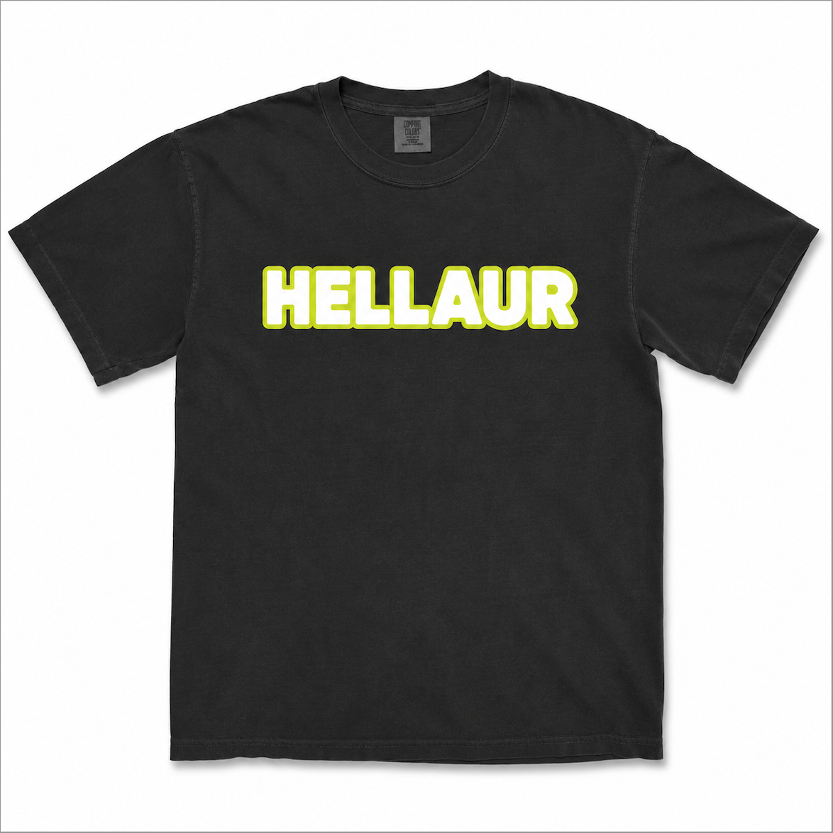 Black Comfort Colors 1717 t-shirt with HELLAUR graphic in white and neon green printed across the chest.